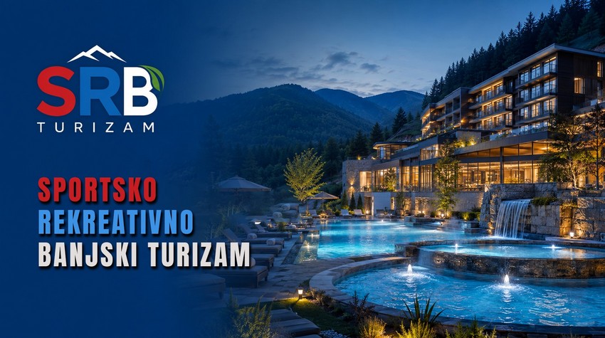 SRB TURIZAM: PLATFORMA KOJA SPAJA BANJSKU I WELLNES PONUDU SRPSKE I SRBIJE